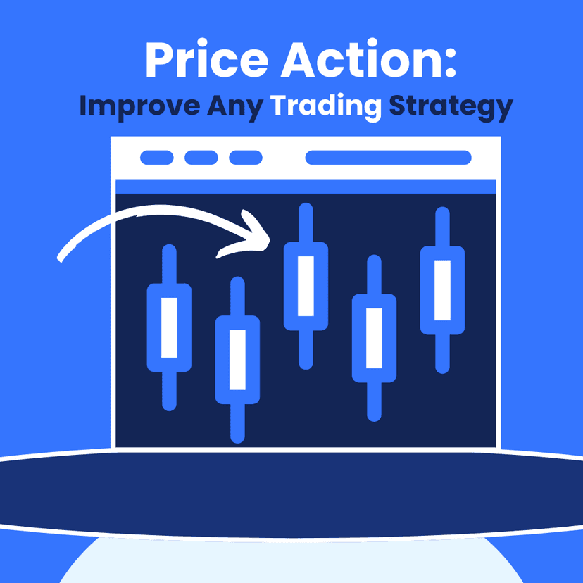 How to Use Price Action to Improve Any Trading Strategy